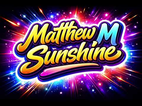 Matthew M - Sunshine (Official Video)