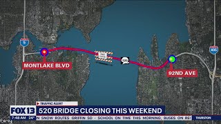 520 bridge closing this weekend | FOX 13 Seattle