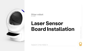 Litter-Robot How to Replace Litter-Robot 4 Cat Sensors 