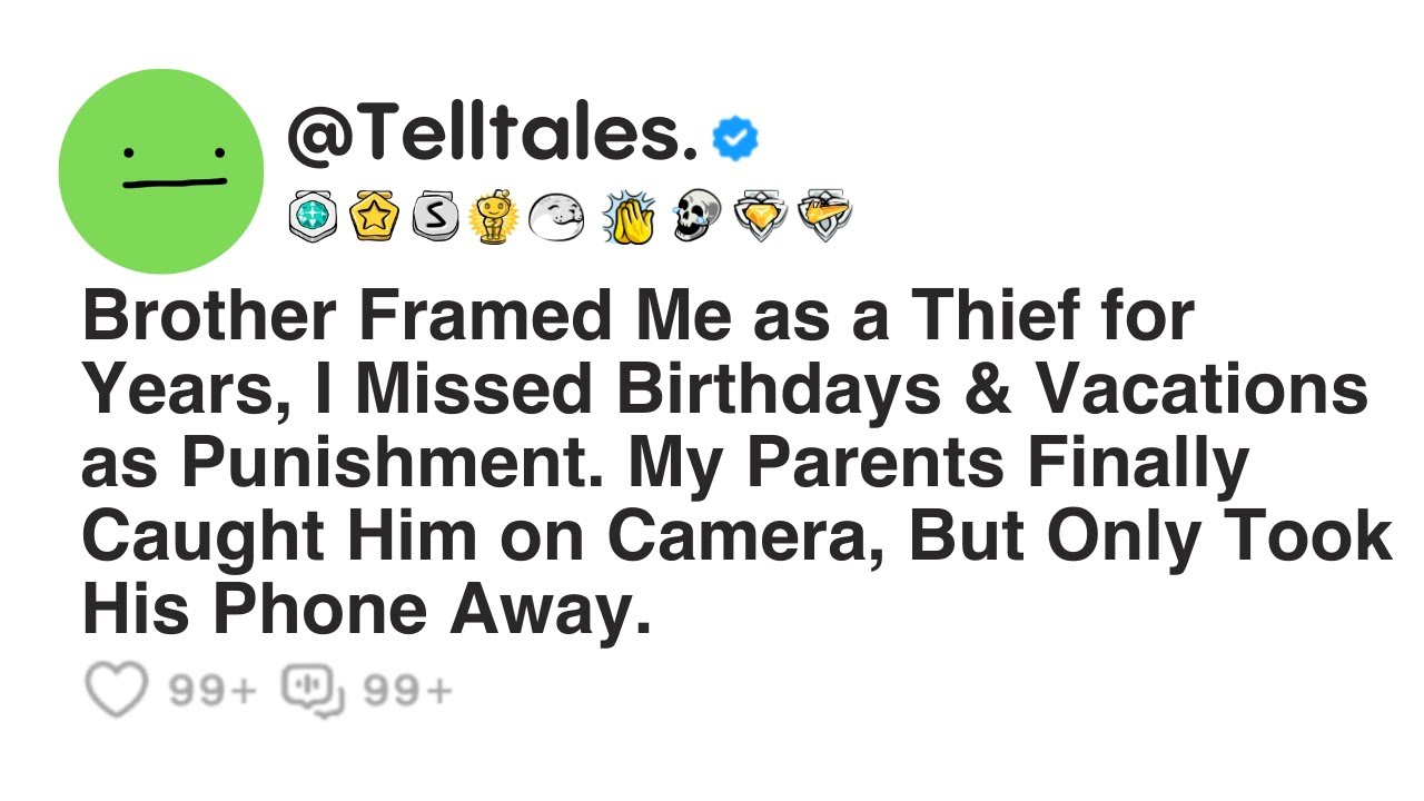 Brother Framed Me as a Thief for Years, I Missed Birthdays & Vacations as Punishment. My Parents...