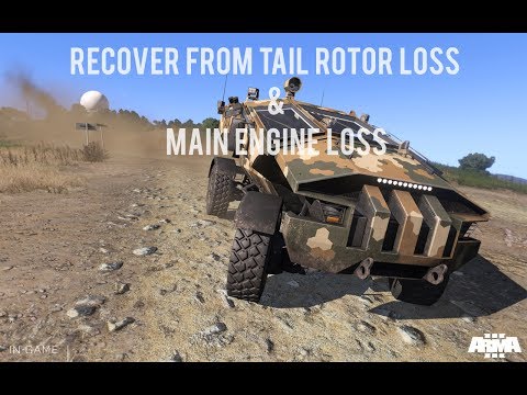 ArmA 3 Tail Rotor & Main Engine Loss