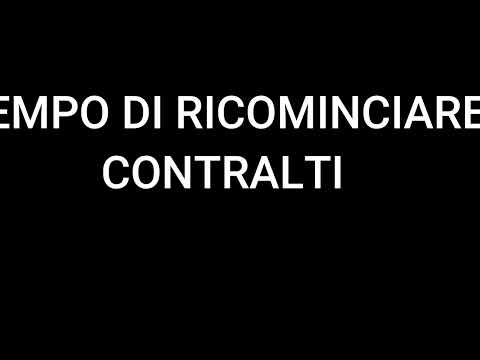 TEMPO DI RICOMINCIARE CONTRALTI