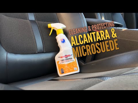 How To Safely Clean and Protect Alcantara and Microsuede Interior Fabrics.