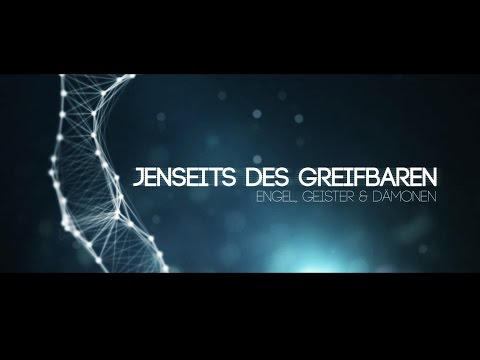 Jenseits des Greifbaren - Engel, Geister und Dämonen - Trailer