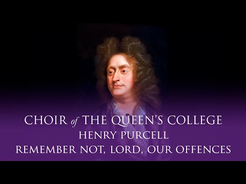 Henry Purcell - Remember not, Lord, our Offences