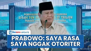 Kerap Dikritik di Podcast Orang, Presiden Prabowo: Apa Memang Saya Otoriter? Saya Rasa Enggak