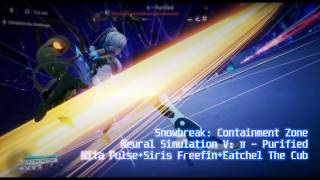 Snowbreak: Containment Zone - Neural Simulation V: π - Purified - Nita Pulse + Freefin + Eatchel