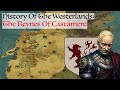 The Reynes Of Castamere (History Of The Westerlands) Game Of Thrones/House Of The Dragon History