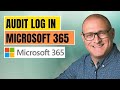 How To Access Audit Log In Microsoft 365 Compliance Center