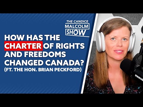 How has the Charter of Rights and Freedoms changed Canada? (Ft. The Hon. Brian Peckford)