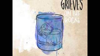 Grieves- On The Rocks