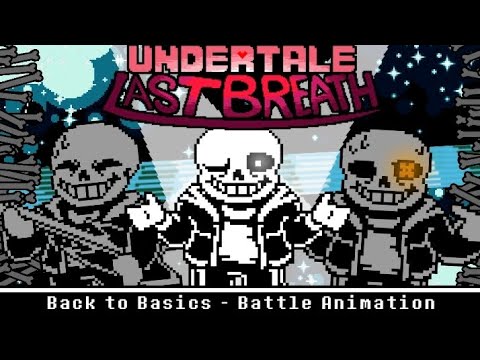 Undertale: Last Breath | Back to Basics (Corey's Take) | Battle Animation 