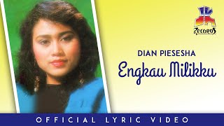 Download lagu Dian Piesesha - Engkau Milikku mp3
