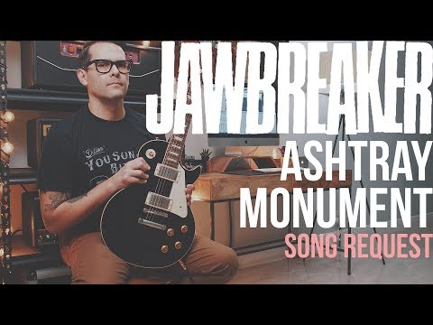 Ashtray Monument - Jawbreaker