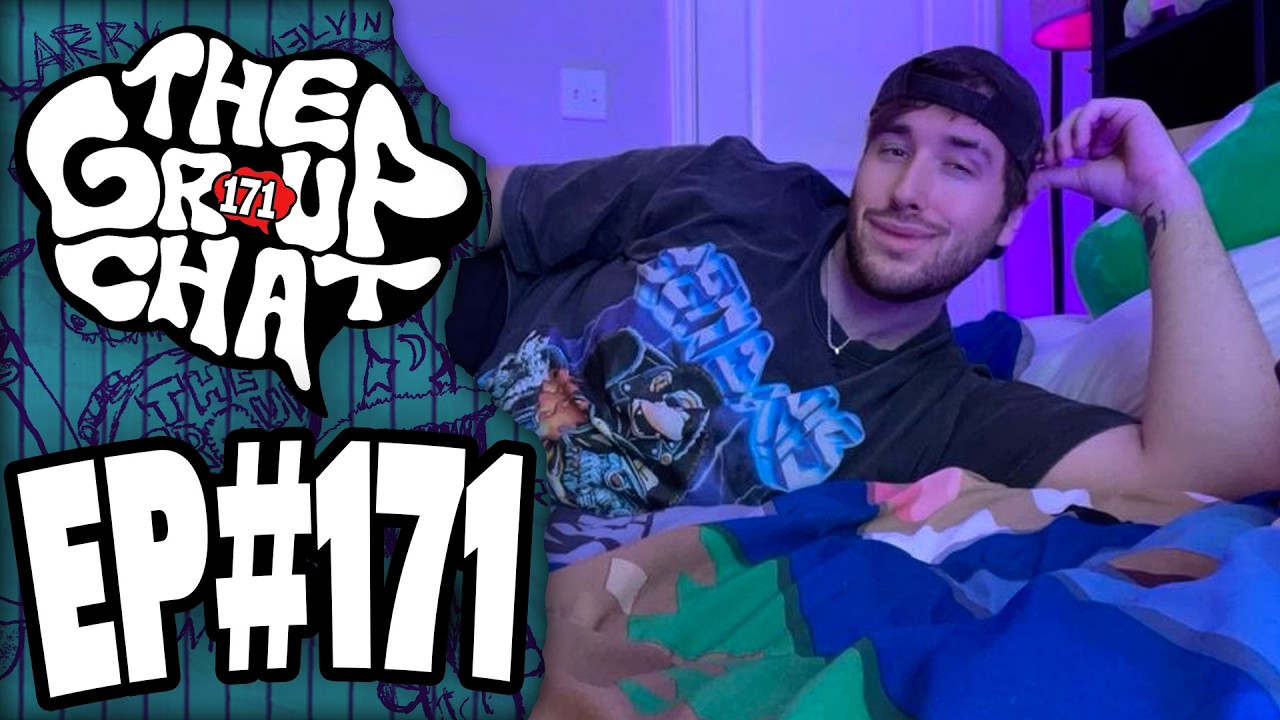 Oh... h-h-hey T | The Group Chat Podcast #171