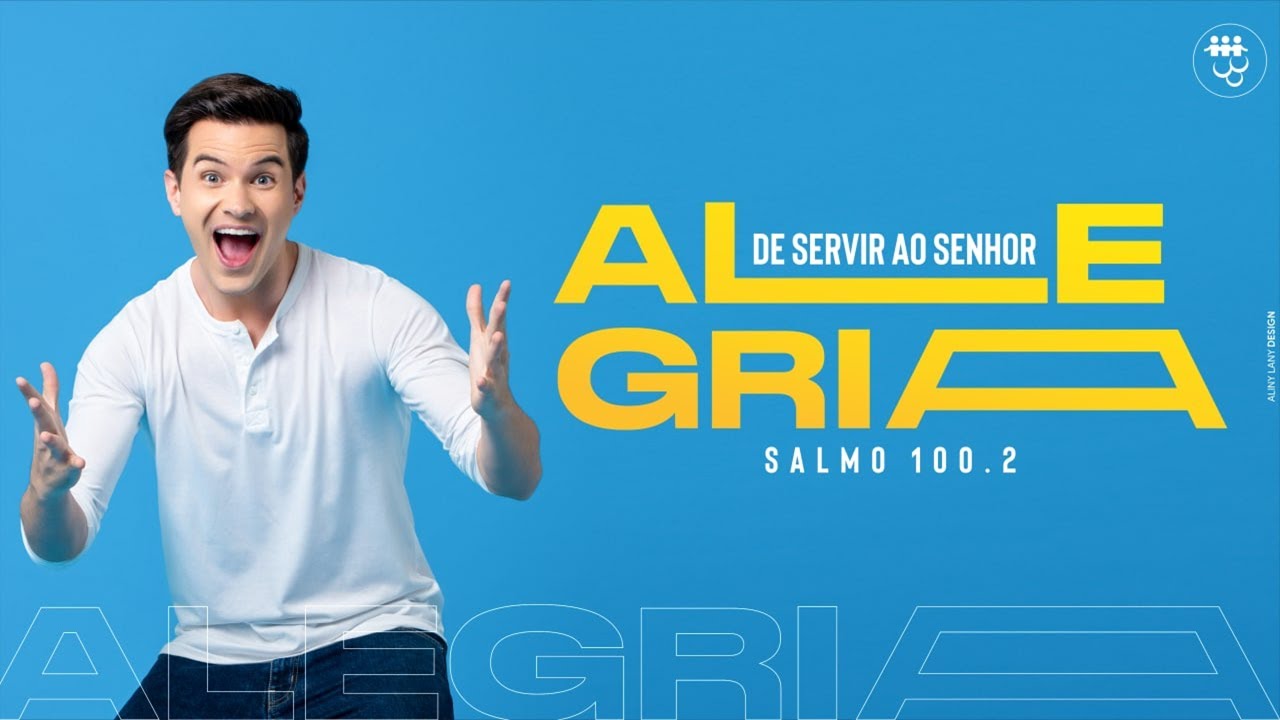 A Alegria de Servir ao Senhor - Palavra