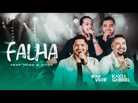 Falha - Kaio e Gabriel