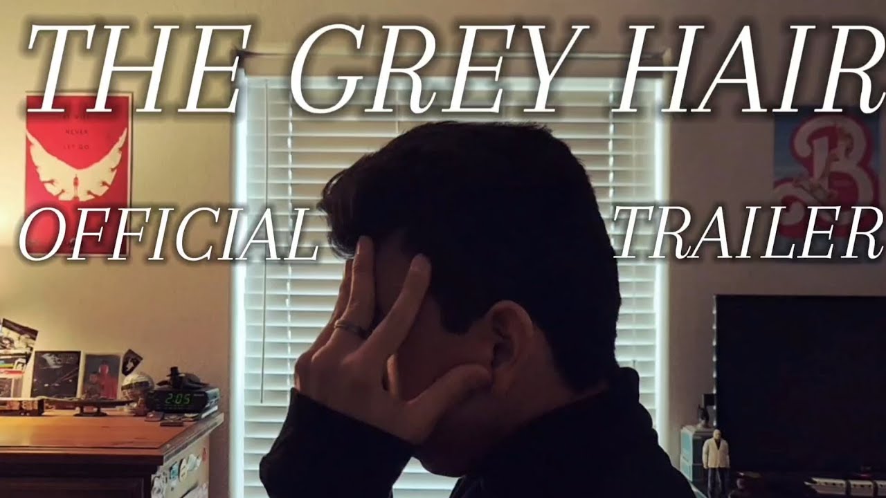 The Grey Hair | short film | official trailer