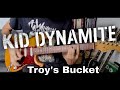 Kid Dynamite - Troy's Bucket (Guitar Cover)