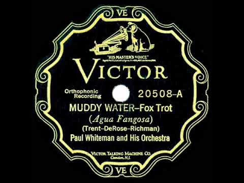 1927 Paul Whiteman - Muddy Water (Bing Crosby, vocal)