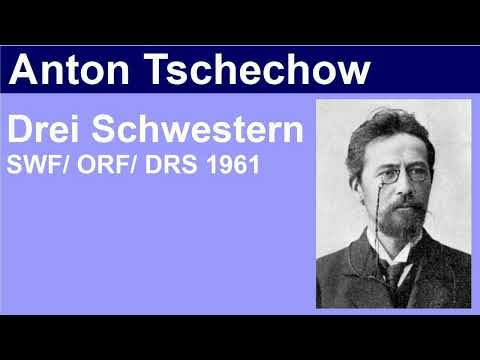Drei Schwestern - Anton Tschechow - Hörspiel (1961)
