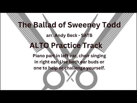 The Ballad of Sweeney Todd - ALTO Practice Track - arr. Andy Beck SATB