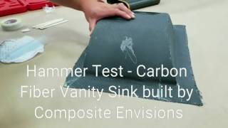 Carbon Fiber Vanity Sink Hammer Test