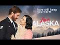 Love Alaska (Full Movie) - Some inheritances change your life. Will this one rekindles your heart?