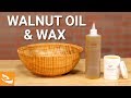 Applying a Walnut Oil and Wax Finish