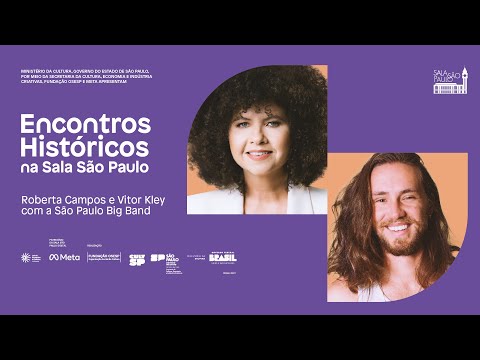 Encontros Históricos na Sala São Paulo: Roberta Campos, Vitor Kley e São Paulo Big Band