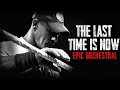 John Cena The Last Time Is Now Epic Orchestral Tribute