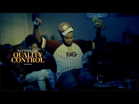 4LettersTino - Quality Control (Official Music Video)