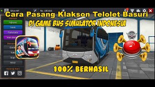 Download lagu Cara Pasang Klakson Telolet Basuri Di Game Bus Simulator Indonesia Terbaru 2023 mp3