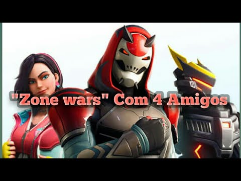 "Zone wars" Com 4 Amigos