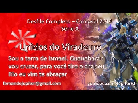 Desfile Completo Carnaval 2014 - Unidos do Viradouro