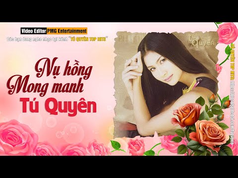 Nụ Hồng Mong Manh - Tú Quyên (Album: The Best of Tú Quyên Collection)