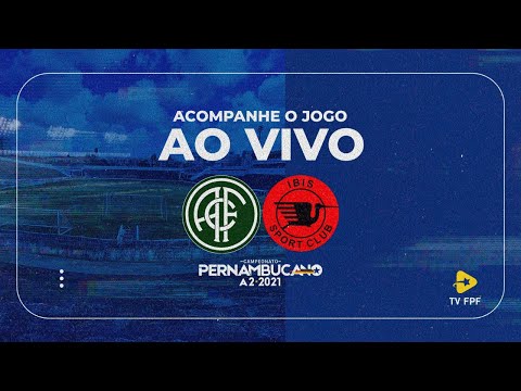 América X Íbis | Campeonato Pernambucano Série A2