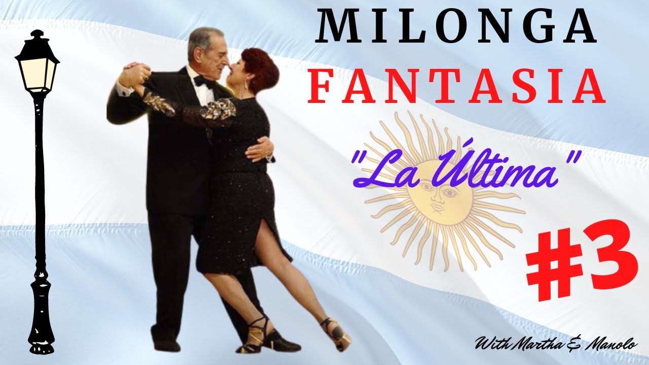 Milonga FANTASIA 🔥 [La Última] 🔥 Martha Antón & El Gallego Manolo