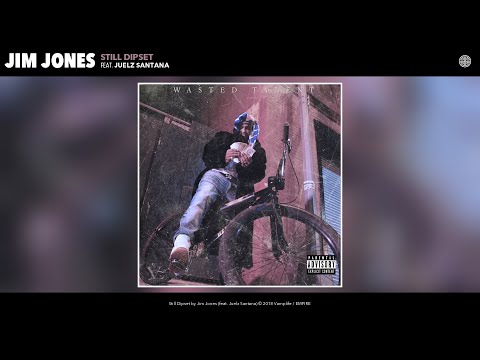 Jim Jones - Still Dipset (Audio) (feat. Juelz Santana)