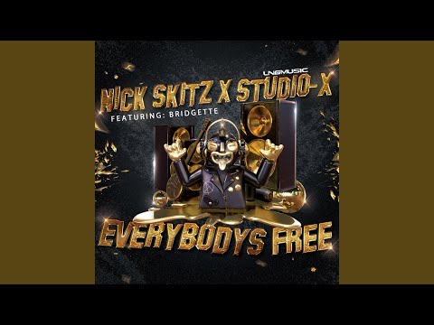 Everybody's Free (feat. Bridgette) (Nick Skitz & Technoposse Remix Edit)