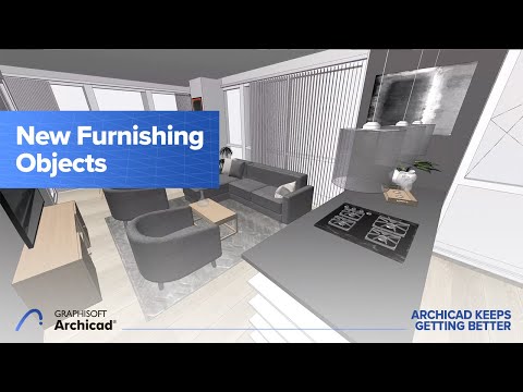 How to Create Contemporary Interiors Using Archicad s 3D Object Libraries