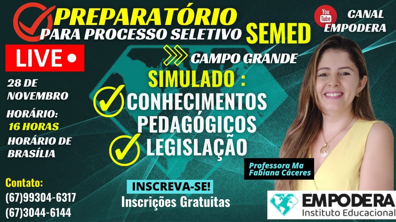 SIMULADO COM CONTEÚDO DO EDITAL DO PROCESSO SELETIVO SEMED CAMPO GRANDE- MS - 2021 -