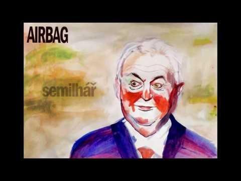Airbag - Airbag -  Semilhář (lyrics video)