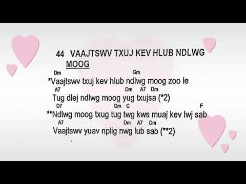 Phoo nkauj 100 zaj 44 vajtswv txujkev hlub ndlwg moog zoo le tug dlej ndlawb