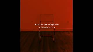 Balance And Composure - Run From Me video
