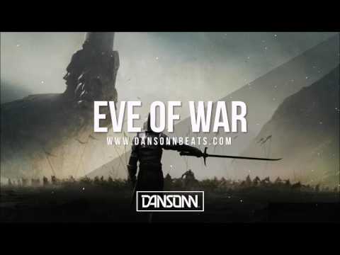 Eve of War - Epic Orchestral Choir Beat | Prod. by Dansonn