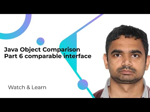 Java Object Comparison Part 6 Comparable Interface