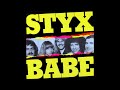 Styx - Babe (2023 Remaster)
