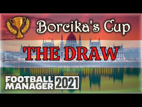 FM21: BORCIKA'S CUP DRAW! - FM Creators Fundraising Tournament: Football Manager 2021 Let's Play