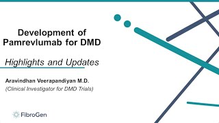 Webinar: FibroGen DMD Pamrevlumab Phase 3 Clinical Studies Highlight (February 2022)